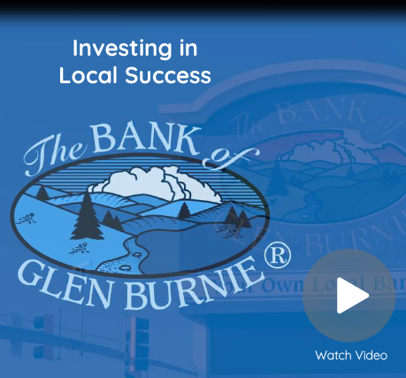 Bank of Glen Burnie local with button to click to watch 