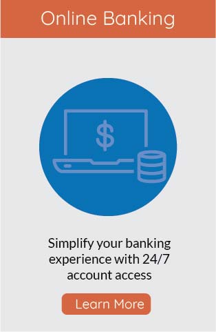 Simplify your banking experience with 24/7 account access and click to learn more